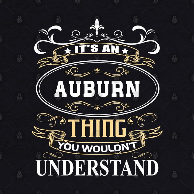 It's An Auburn Thing You Wouldn't Understand by ThanhNga